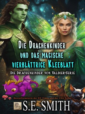 cover image of Die Drachenkinder und das magische vierblättrige Kleeblatt